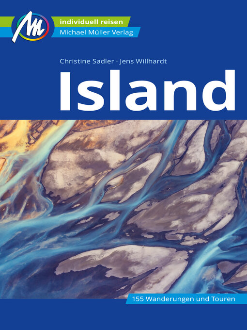 Titeldetails für Island Reiseführer Michael Müller Verlag nach Christine Sadler - Verfügbar